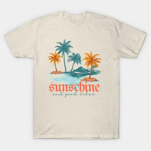sunschine and good vibes - Summer Vibes T-Shirt