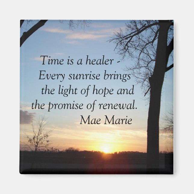 Sunset5 Magnet, Time is a healer -   Every sunr... Magnet (Front)
