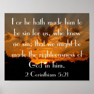 sunset bible verse 2 Corinthians 5:21 Poster