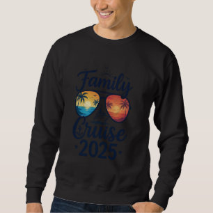 Sunset Family Cruise 2025 Design for Group Getaway Sweatshirt