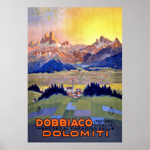 Sunset over Dobbiacho, Dolomites mountains, Italy Poster