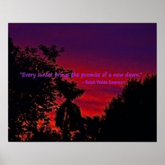 Sunset photo with Ralph Waldo Emerson quote Poster
