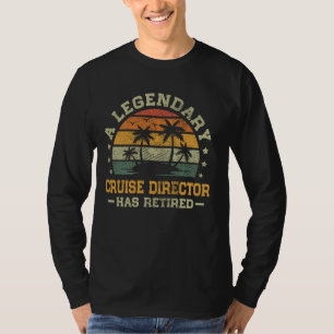 Sunset Retirement A Legendary Cruise Director Has T-Shirt