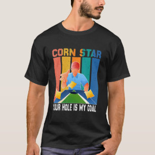 Sunset Retro Cornhole Player Cornstar Your Hole Is T-Shirt