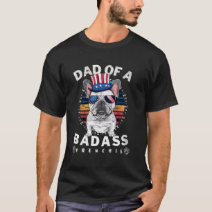 Sunset Retro Dad of A BadAss Frenchie French Bulld T-Shirt