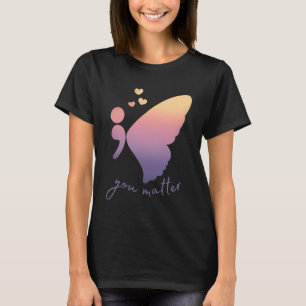 Sunset Semicolon Butterfly Mental Health Suicide P T-Shirt