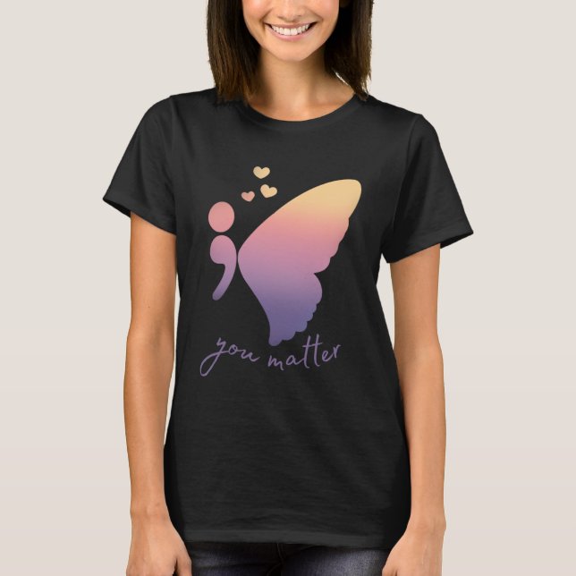 Sunset Semicolon Butterfly Mental Health Suicide P T-Shirt (Front)