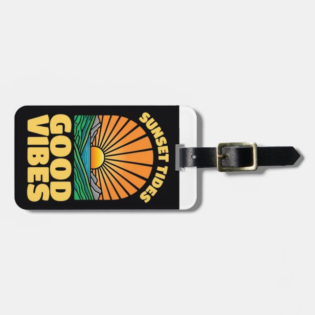 Sunset Tides Good Vibes Luggage Tag (Front Horizontal)