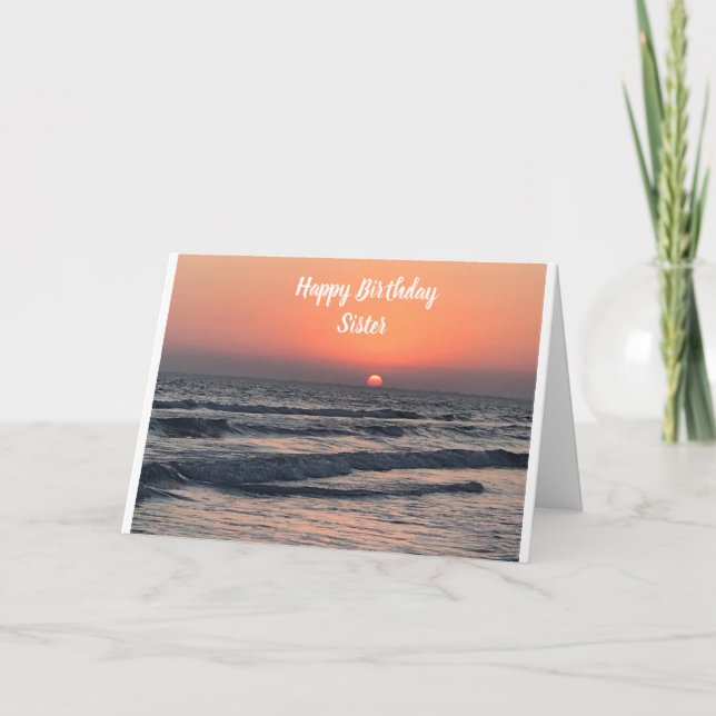 SUNSET TO SUNDOWN *HAPPY BIRTHDAY SISTER*  CARD (Front)