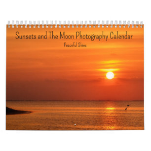 Sunsets and The Moon Photography Peaceful Skies Calendar