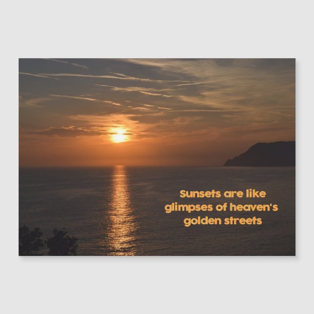 Sunsets Like Glimpses of Heaven's Golden Streets (Front)