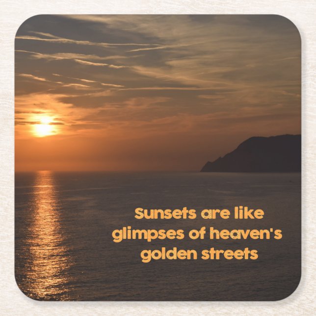 Sunsets Like Glimpses of Heaven's Golden Streets Square Paper Coaster (Front)