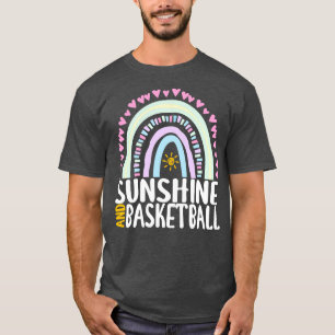 Sunshine and Basketball Cute Rainbow Gift for Wome T-Shirt