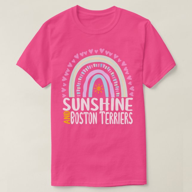 Sunshine and Boston Terriers Cute Rainbow Gift for T-Shirt (Design Front)
