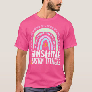 Sunshine and Boston Terriers Cute Rainbow Gift for T-Shirt