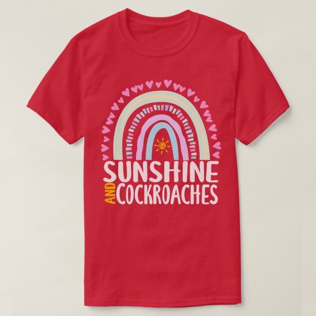 Sunshine and Cockroaches Cute Rainbow Gift for Wom T-Shirt (Design Front)