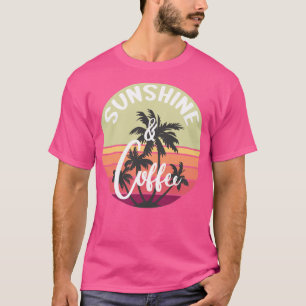 Sunshine and Coffee Funny Retro Vintage Sunset Pal T-Shirt