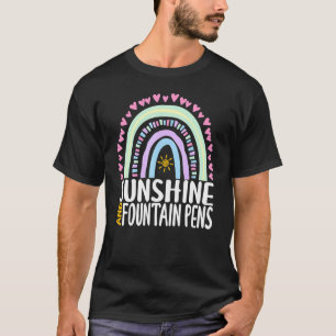 Sunshine And Fountain Pens Cute Rainbow Graphic Wo T-Shirt