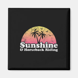 Sunshine And Horseback Riding Magnet