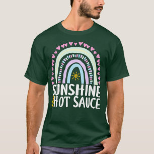 Sunshine and Hot Sauce Cute Rainbow Gift for Women T-Shirt
