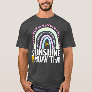 Sunshine and Muay Thai Cute Rainbow Gift for Women T-Shirt