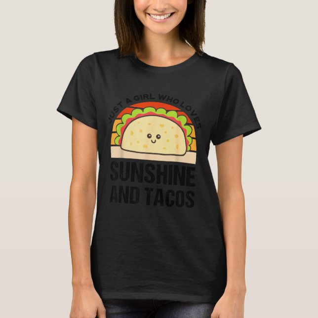 Sunshine and taco cinco de mayo fiesta mexican T-Shirt (Front)