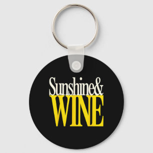 Sunshine And Wine Funny Summer Drink Quote Lover Key Ring