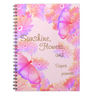Sunshine, Flowers & Superpowers Pink Notebook