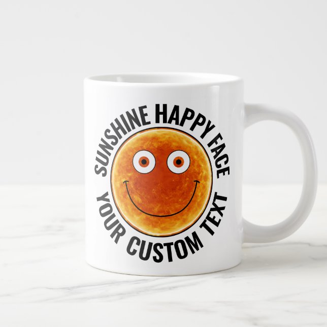 Sunshine Happy Face LARGE Text Custom Giant Mug (Right)