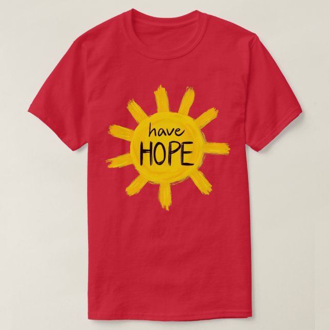sunshine have hope T-Shirt (Design Front)