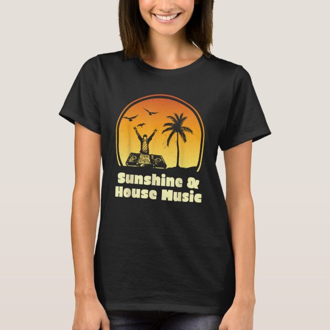 Sunshine & House Music Shirt for Raver EDM (Front)