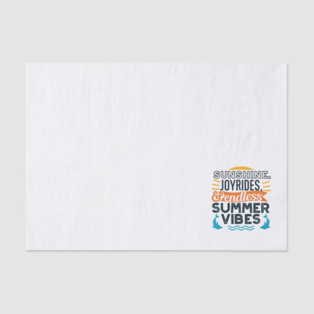Sunshine & Joyrides - Endless Summer Vibes Quote Tissue Paper (Front)