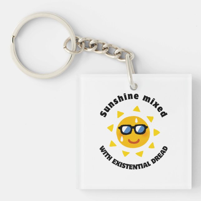 Sunshine Mixed with Existential Dread Key Ring (Front)