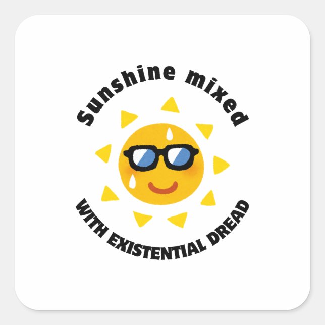 Sunshine Mixed with Existential Dread Square Sticker (Front)