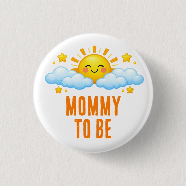 Sunshine Mommy To Be Baby Shower Round Button (Front)