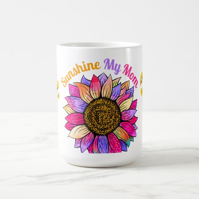 Sunshine My Mum Coffee Mug (Center)