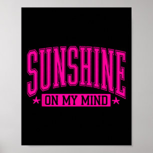 Sunshine On My Mind Hawaii Beach Summer Vacation F Poster