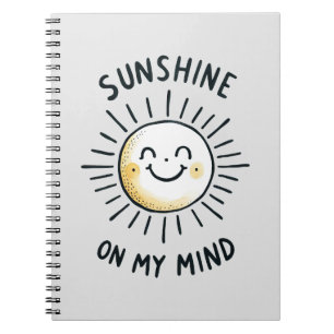Sunshine On My Mind Notebook