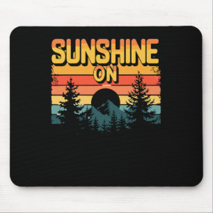 Sunshine On My Shoulders For Outdoor And Sunset Lo Mouse Mat