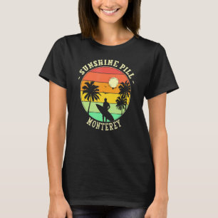 Sunshine Pill Monterey Summer California Tropical T-Shirt