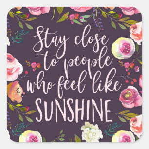Sunshine Quote, Motivational Inspirational Boho Square Sticker