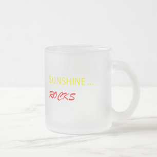 "Sunshine Rocks" 10oz Frosted Mug