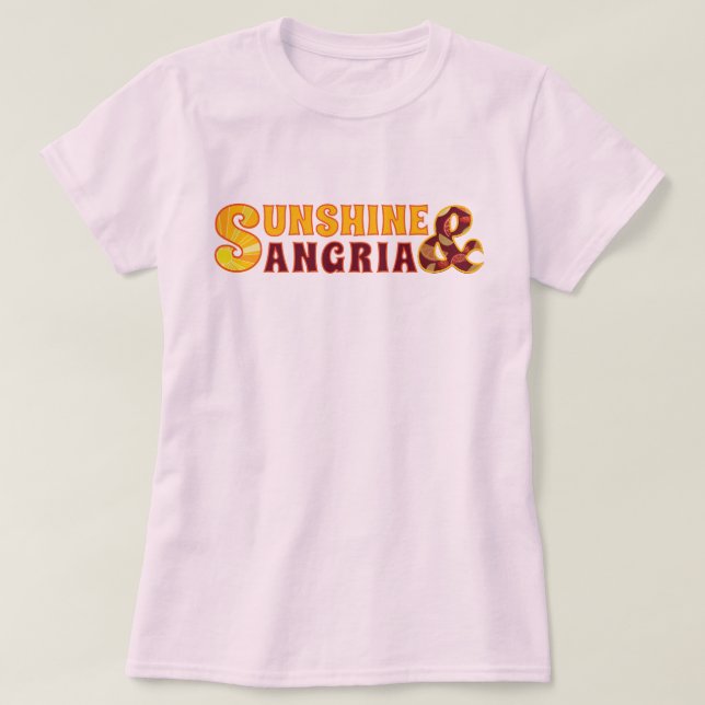 Sunshine & Sangria T-Shirt (Design Front)