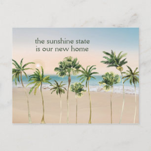 Sunshine State is Our New Home Palm Trees Beach Announcement Postcard