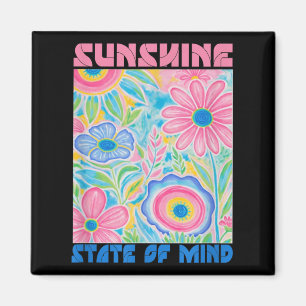 Sunshine State Of Mind Short Funny Flower, Summer  Magnet