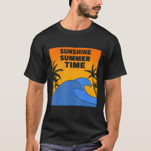 Sunshine Summer Time T-Shirt