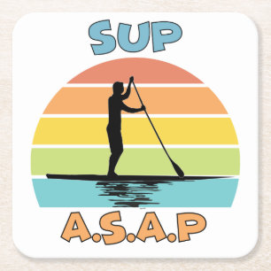 SUP ASAP Stand Up Paddling Square Paper Coaster