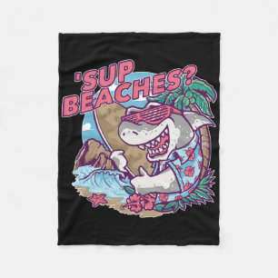 Sup Beaches Funny Shark Summer Beach Lover Meme Va Fleece Blanket