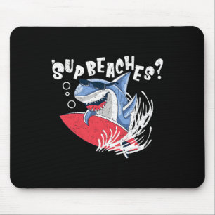 Sup Beaches Funny Shark Summer Beach Lover Meme Va Mouse Mat
