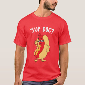 Sup Dog Cool Hot Dog with Sunglasses funny T-Shirt